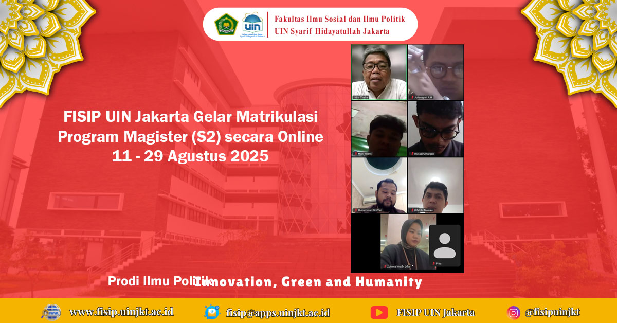 FISIP UIN Jakarta Gelar Matrikulasi Program Magister (S2) secara Online 11 - 29 Agustus 2025