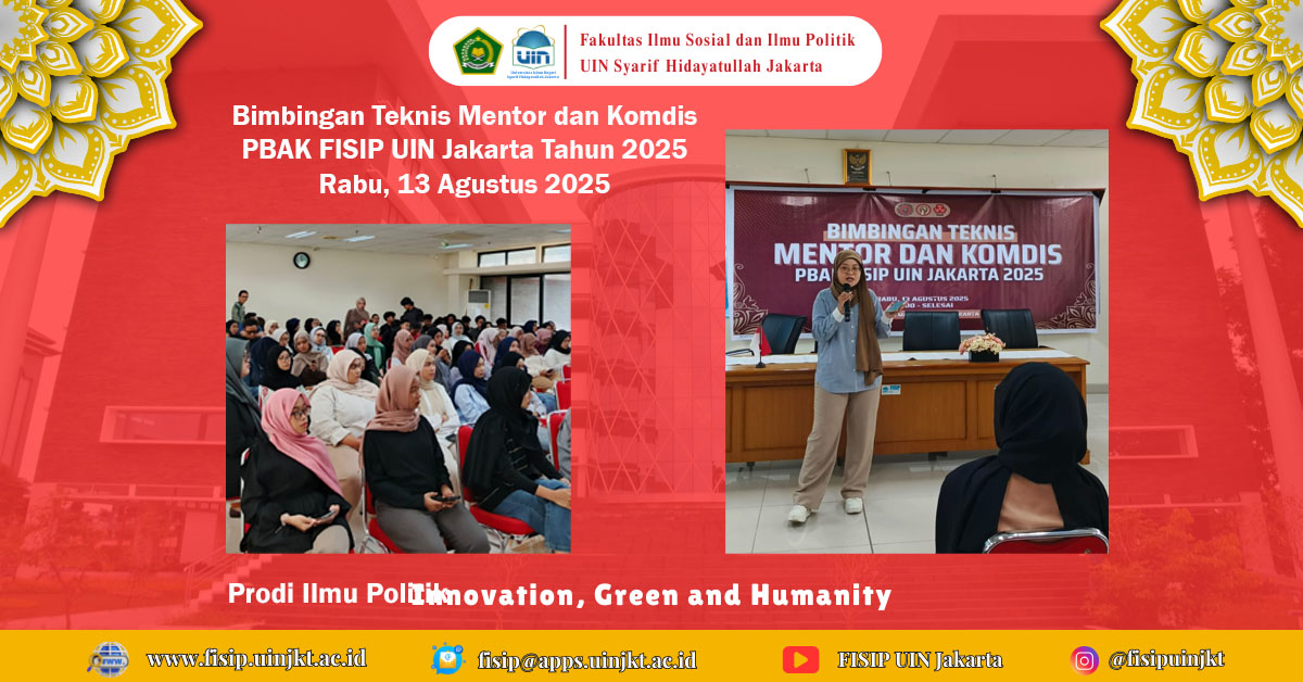 BIMBINGAN TEKNIS MENTOR DAN KOMDIS PBAK FISIP UIN JAKARTA 2025