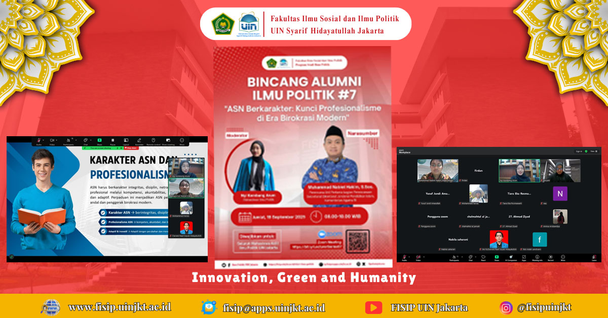Softskill Mahasiswa Bincang Alumni Ilmu Politik ASN Berkarakter : Kunci Profesionalisme di Era Birokrasi Modern