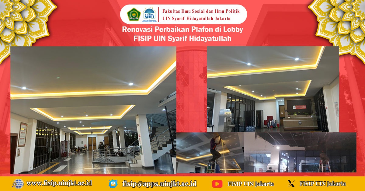 Renovasi Perbaikan Plafon di Lobby FISIP : Dampak dari Hujan Deras disertai Angin