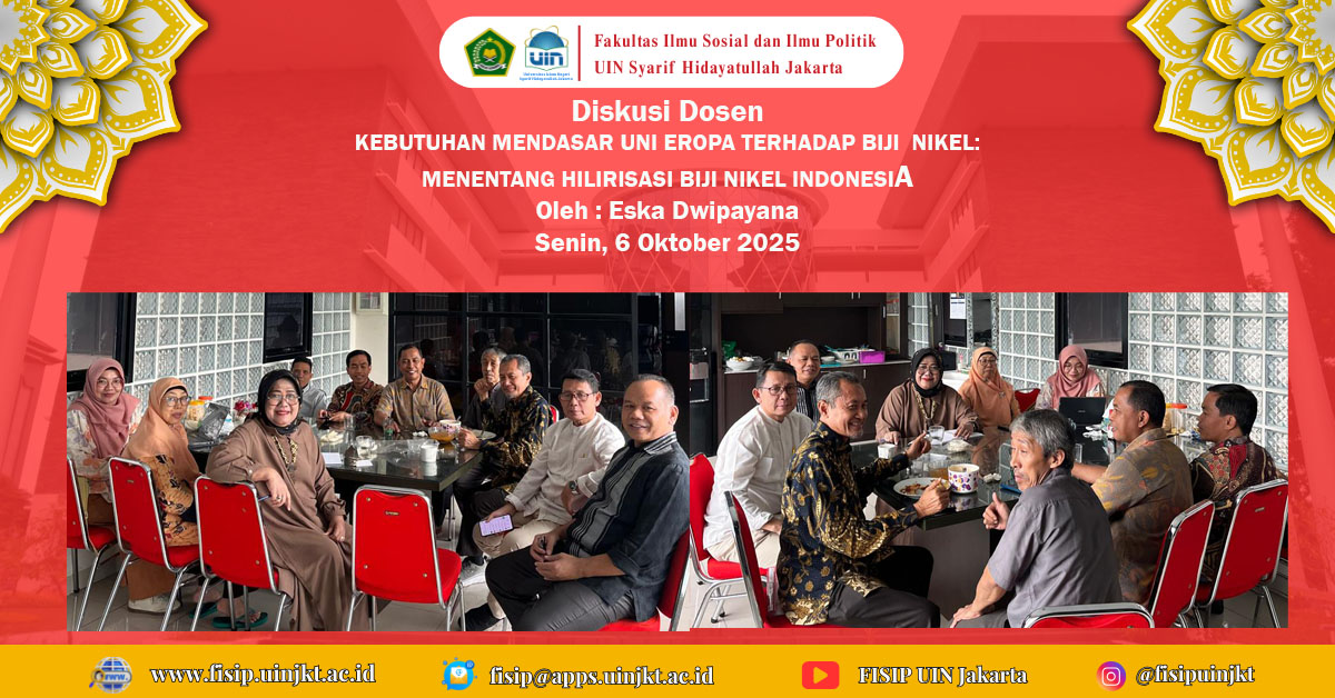 Diskusi Dosen Kebutuhan Mendasar Uni Eropa Terhadap Biji  Nikel: Menentang Hilirisasi Biji Nikel Indonesia