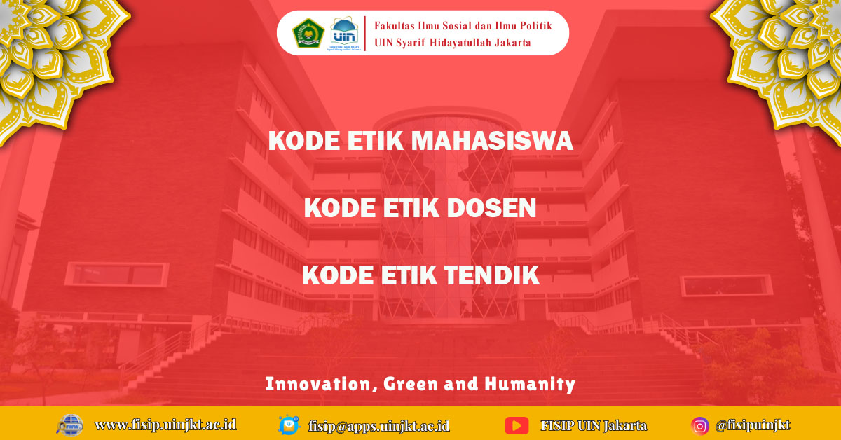 Kode Etik Mahasiswa, Dosen, dan Tendik FISIP UIN Jakarta