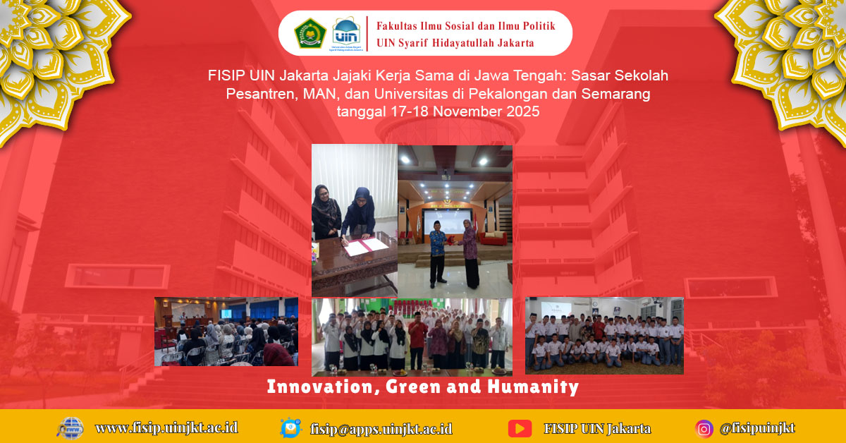 FISIP UIN Jakarta Jajaki Kerja Sama di Jawa Tengah: Sasar Sekolah Pesantren, MAN, dan Universitas di Pekalongan dan Semarang
