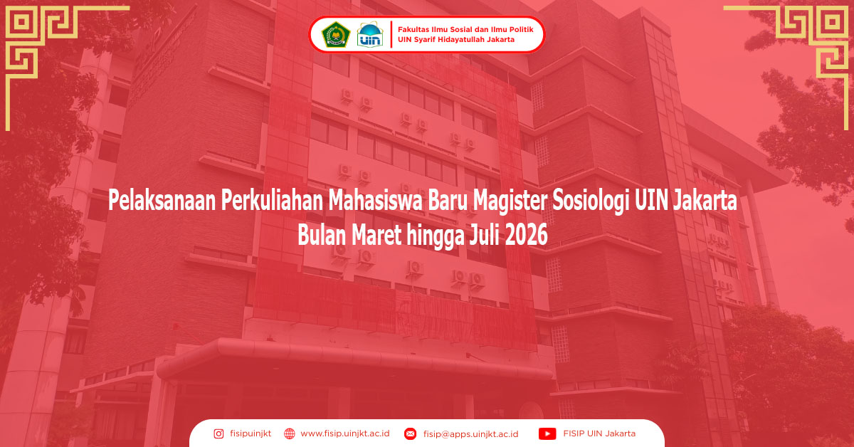 Pelaksanaan Perkuliahan Mahasiswa Baru Magister Sosiologi UIN Jakarta