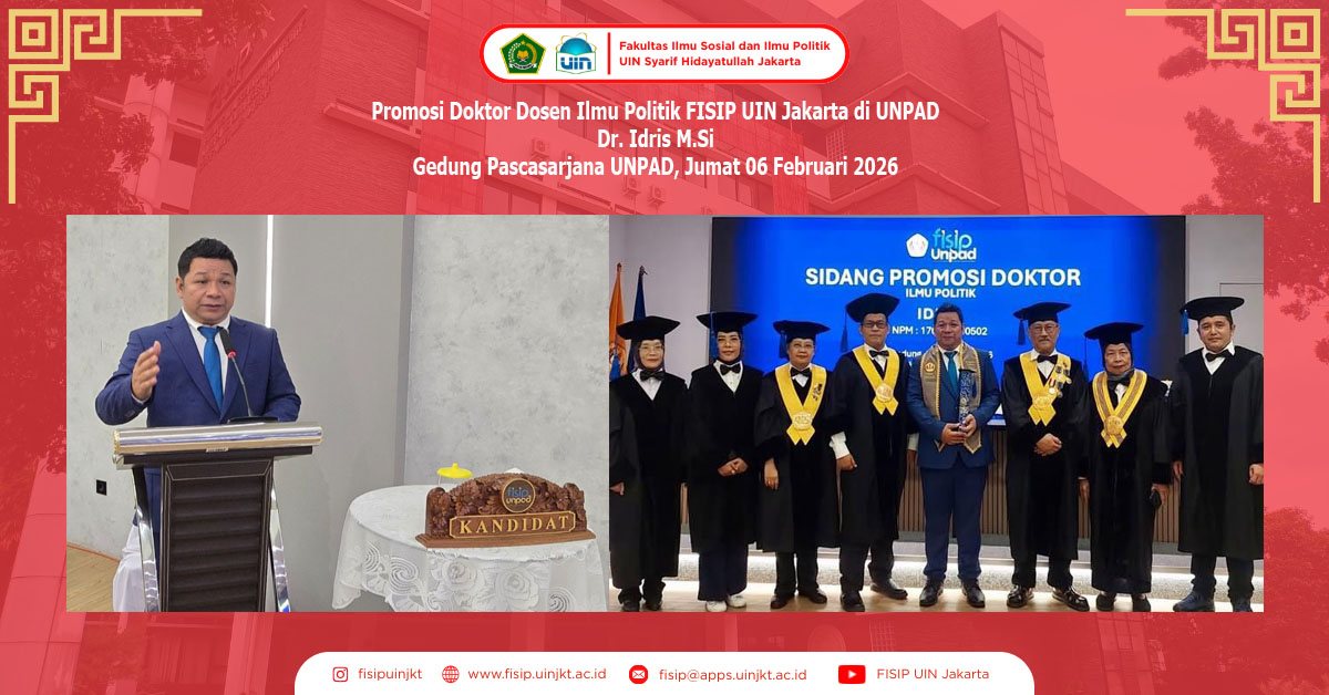 Promosi Doktor Dosen Ilmu Politik FISIP UIN Jakarta di UNPAD