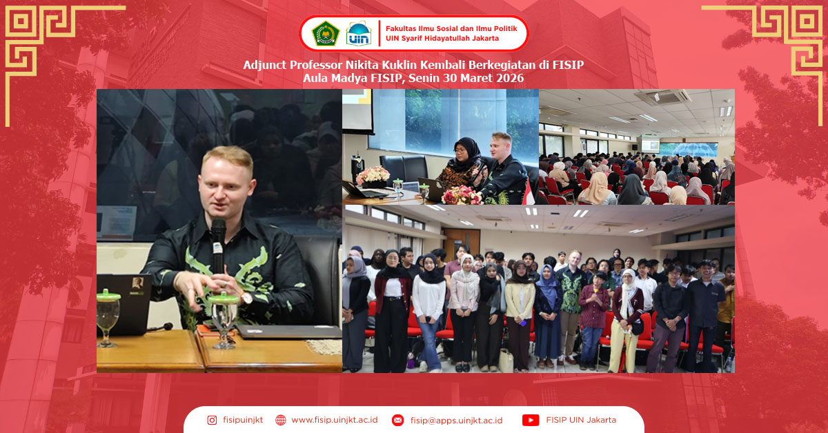 Adjunct Professor Nikita Kuklin Kembali Berkegiatan di FISIP