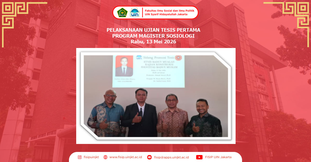 PELAKSANAAN UJIAN TESIS PERTAMA PROGRAM MAGISTER SOSIOLOGI