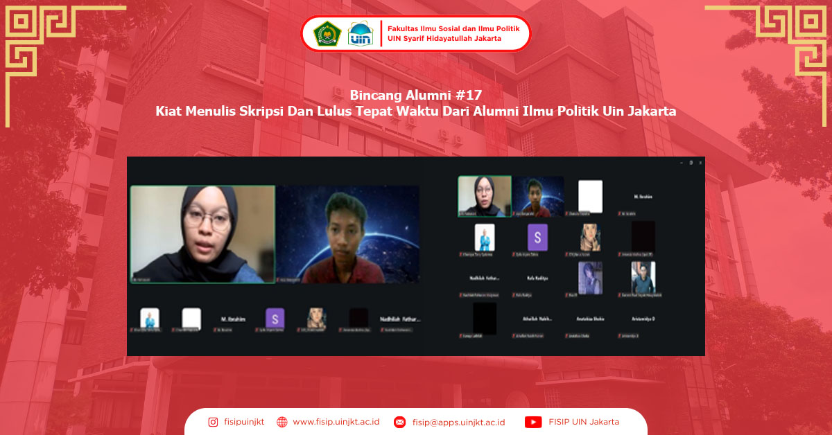 Bincang Alumni #17 Kiat Menulis Skripsi Dan Lulus Tepat Waktu Dari Alumni Ilmu Politik Uin Jakarta