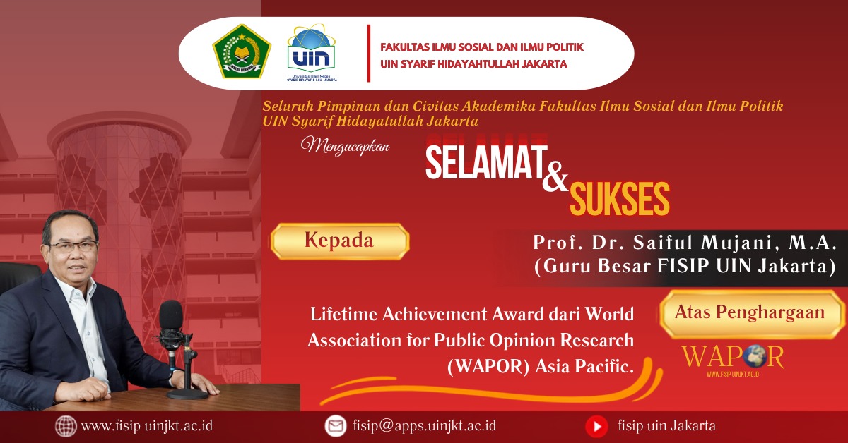 Selamat dan Sukses Kepada Prof. Dr. Saiful Mujani M.A Atas Penghargaan Life Achievement Award WAPOR Asia Pasific