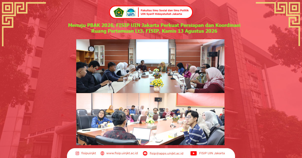 Menuju PBAK 2026, FISIP UIN Jakarta Perkuat Persiapan dan Koordinasi