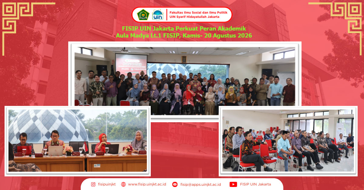 FISIP UIN Jakarta Perkuat Peran Akademik