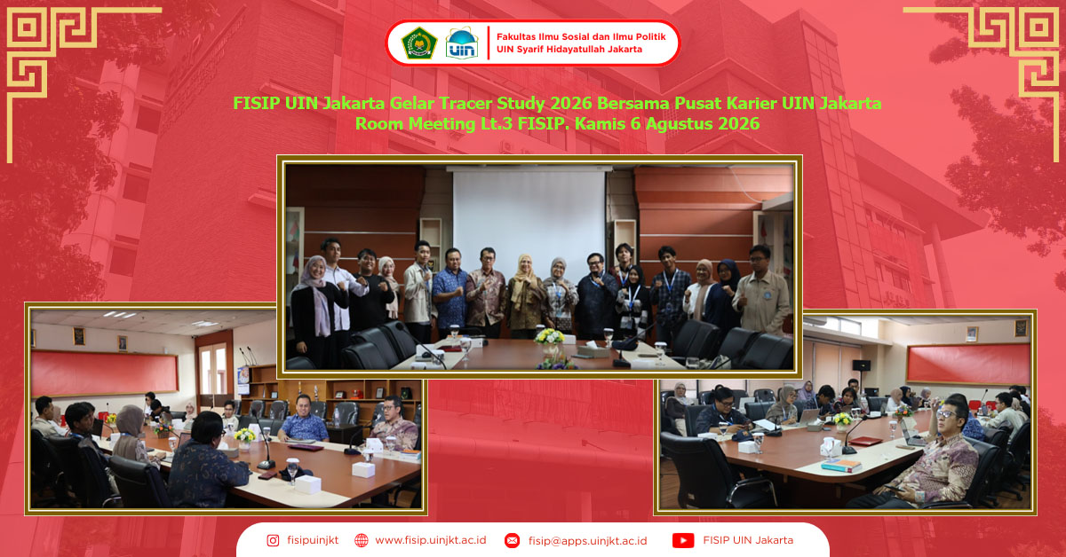 FISIP UIN Jakarta Gelar Tracer Study 2026 Bersama Pusat Karier UIN Jakarta