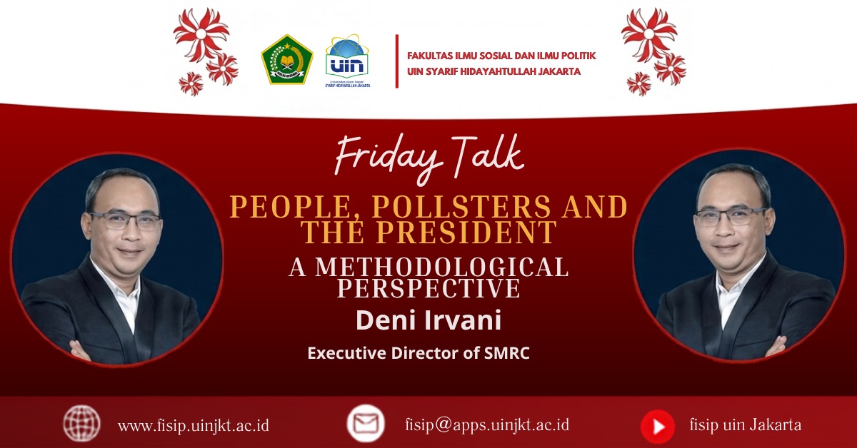 FISIP UIN Jakarta Gelar Friday Talk Bahas Metodologi Survei Opini Publik dan Approval Rating Presiden