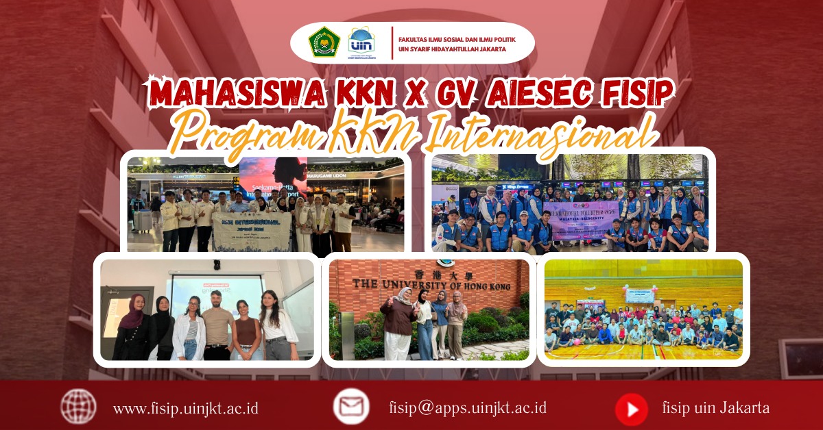 Mahasiswa FISIP UIN Jakarta Ikuti Program KKN Internasional bersama AIESEC melalui Global Volunteer