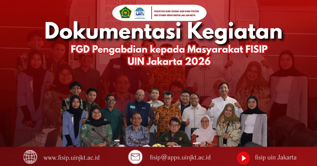 FGD Pengabdian Kepada Masyarakat FISIP UIN Jakarta