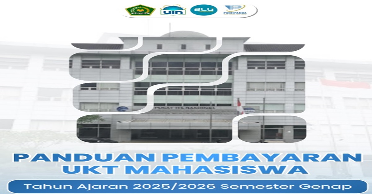 UIN Jakarta Terbitkan Panduan Pembayaran UKT Semester Genap 2025/2026