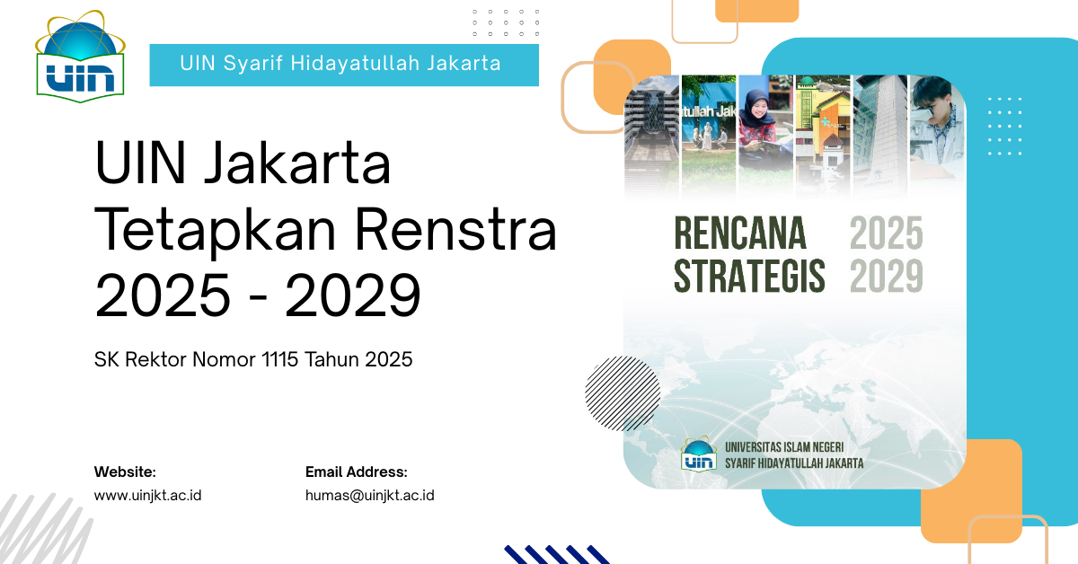 UIN Syarif Hidayatullah Jakarta Tetapkan RENSTRA 2025-2029 sebagai Arah Pengembangan Universitas Lima Tahun ke Depan
