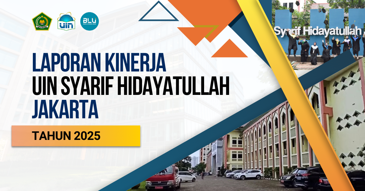 UIN Syarif Hidayatullah Jakarta Selesaikan Laporan Kinerja Universitas Tahun 2025