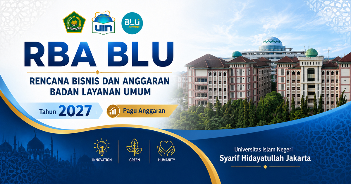 RBA UIN Syarif Hidayatullah Jakarta Tahun 2027 telah Disetujui dan Disahkan Dewan Pengawas BLU