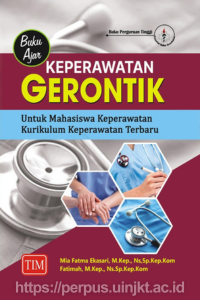 Buku ajar_ keperawatan gerontik untuk mahasiswa keperawatan kurikulum keperawatan terbaru