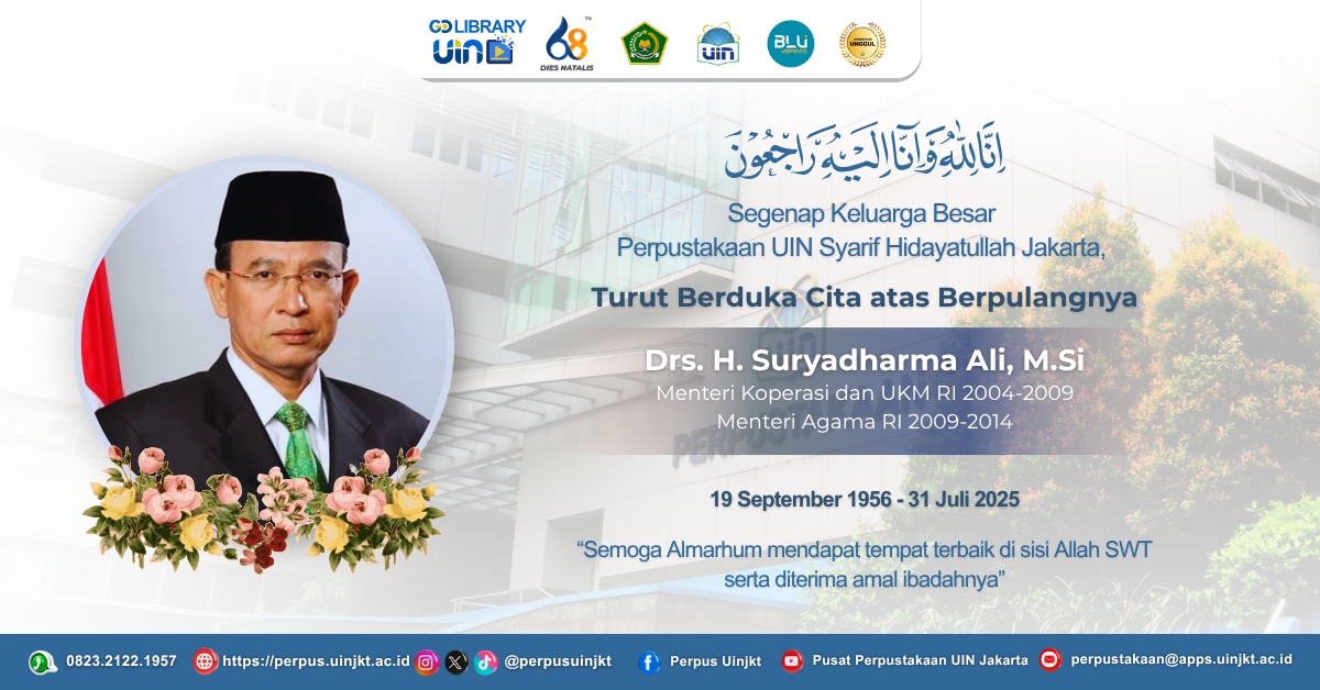 Turut Berduka Cita atas Berpulangnya 'Drs. H. Suryadharma Ali, M.Si' (Menteri Koperasi & UKM RI 2004-2009; Menteri Agama RI 2009-2014), Kamis 31 Juli 2025