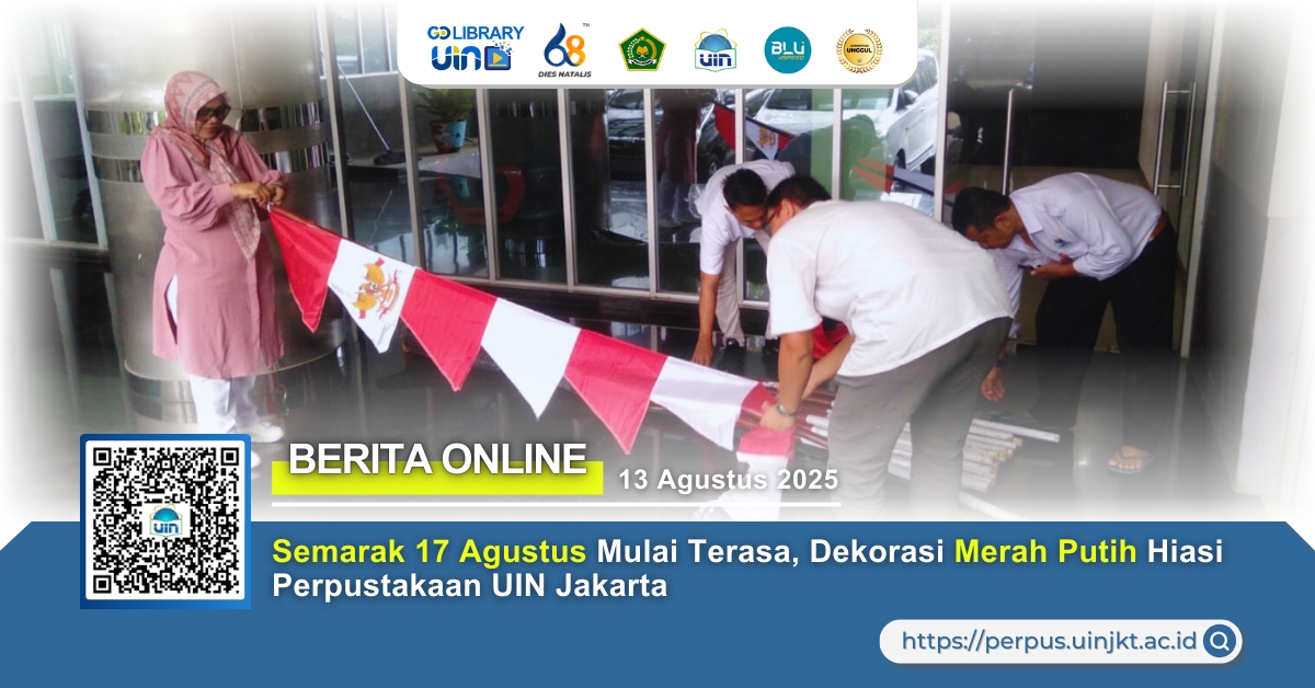 Semarak 17 Agustus Mulai Terasa, Dekorasi Merah Putih Hiasi Perpustakaan UIN Jakarta