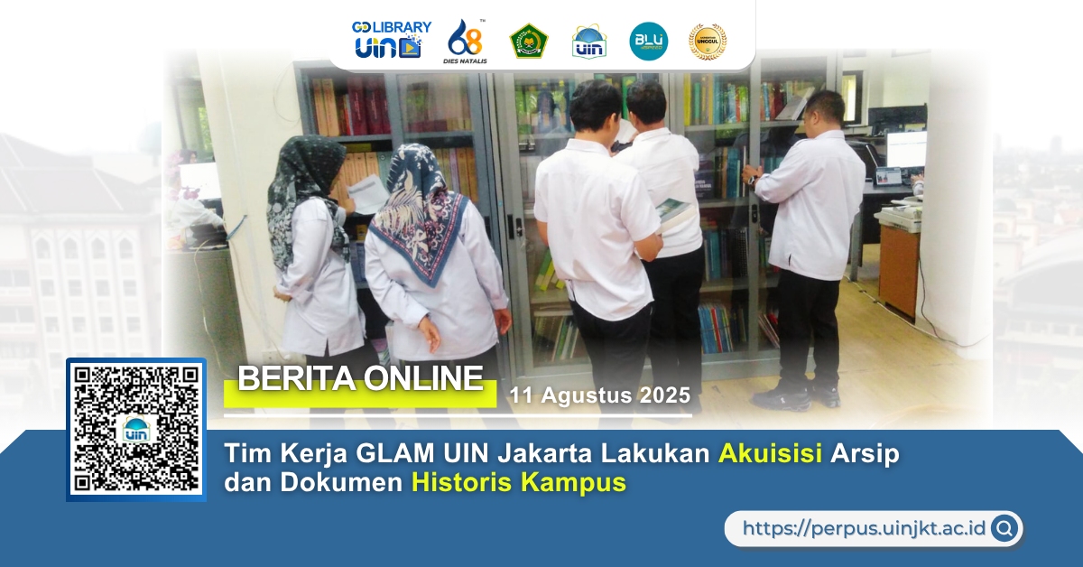 Tim Kerja GLAM UIN Jakarta Lakukan Akuisisi Arsip dan Dokumen Historis Kampus