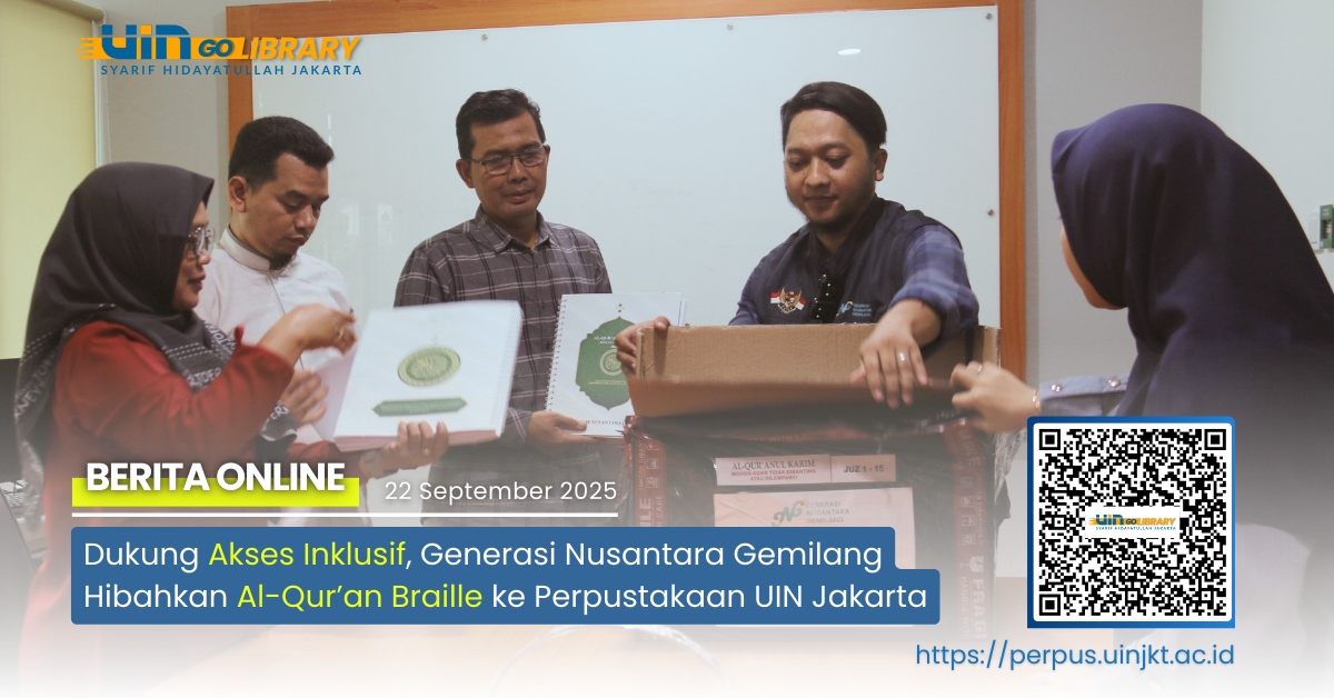 Dukung Akses Inklusif, Generasi Nusantara Gemilang Hibahkan Al-Qur’an Braille ke Perpustakaan UIN Jakarta