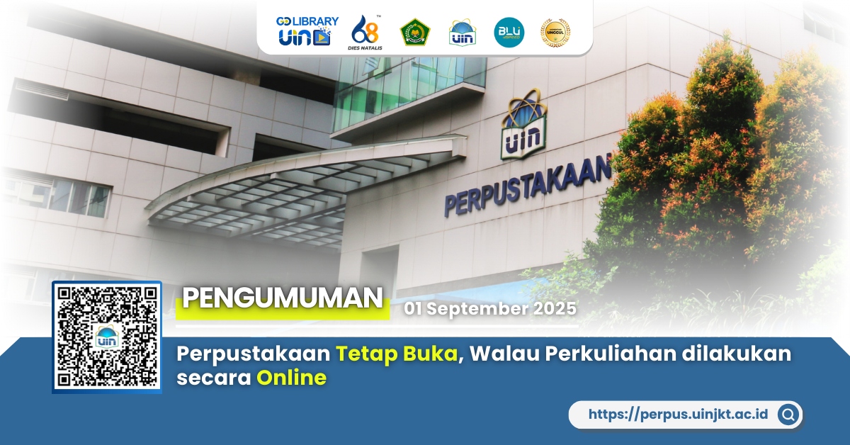 Perpustakaan UIN Jakarta Tetap Buka, Walau Perkuliahan dilakukan secara Online