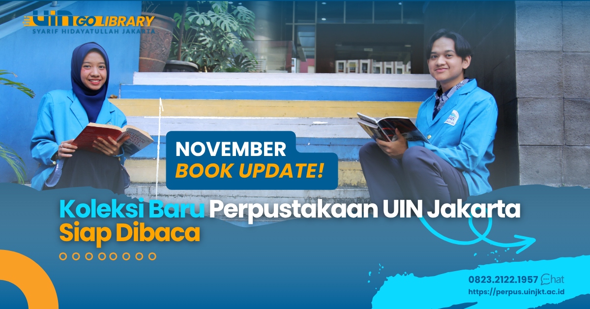 November Book Update! Koleksi Baru Perpustakaan UIN Jakarta Siap Dibaca