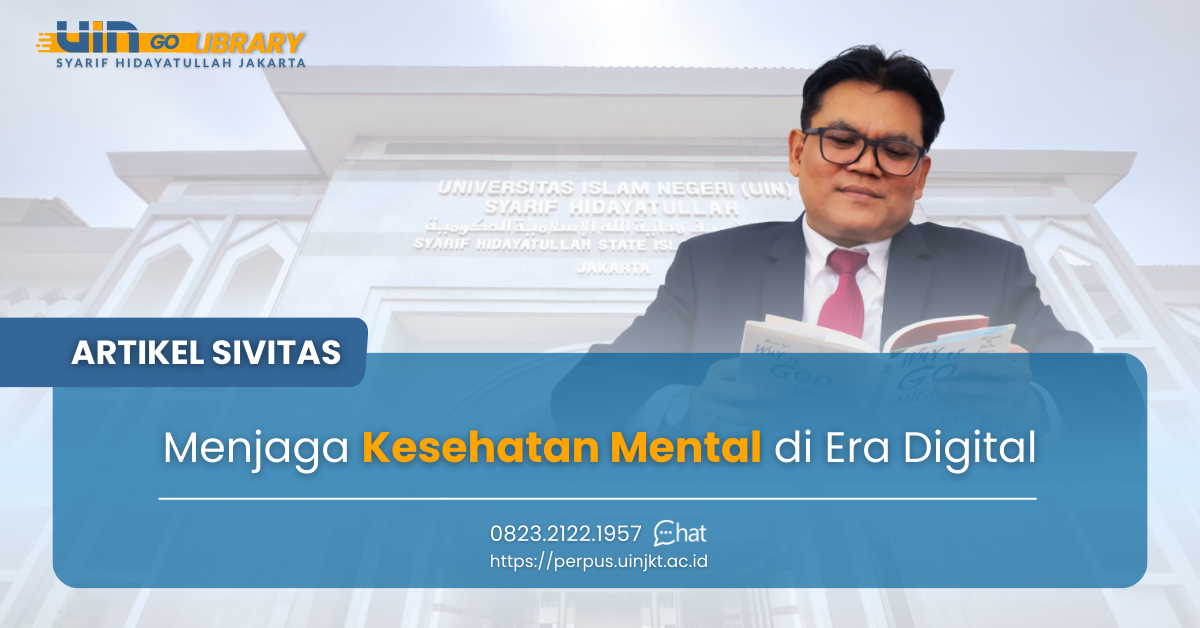 Menjaga Kesehatan Mental di Era Digital