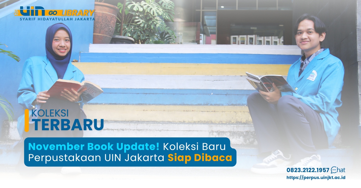 November Book Update! Koleksi Baru Perpustakaan UIN Jakarta Siap Dibaca