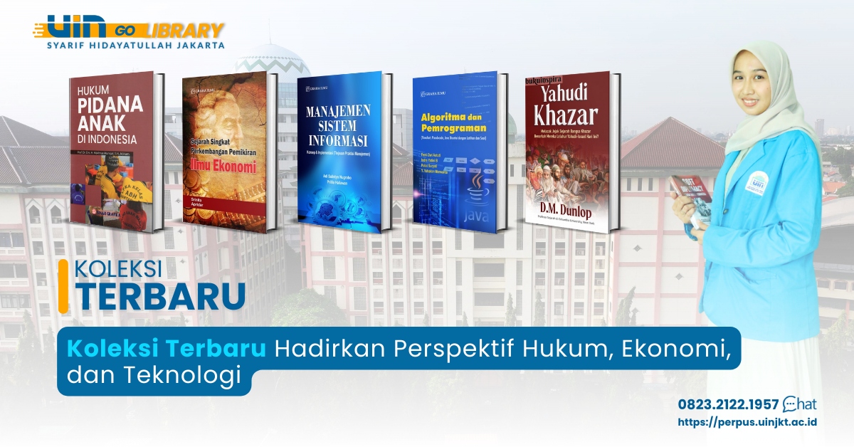 Koleksi Terbaru Hadirkan Perspektif Hukum, Ekonomi, dan Teknologi