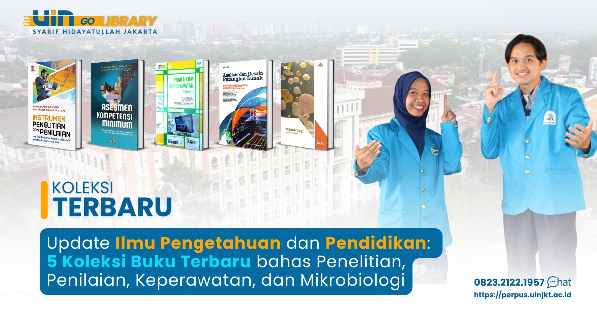 Update Ilmu Pengetahuan dan Pendidikan: 5 Koleksi Buku Terbaru Bahas Penelitian, Penilaian, Keperawatan, dan Mikrobiologi
