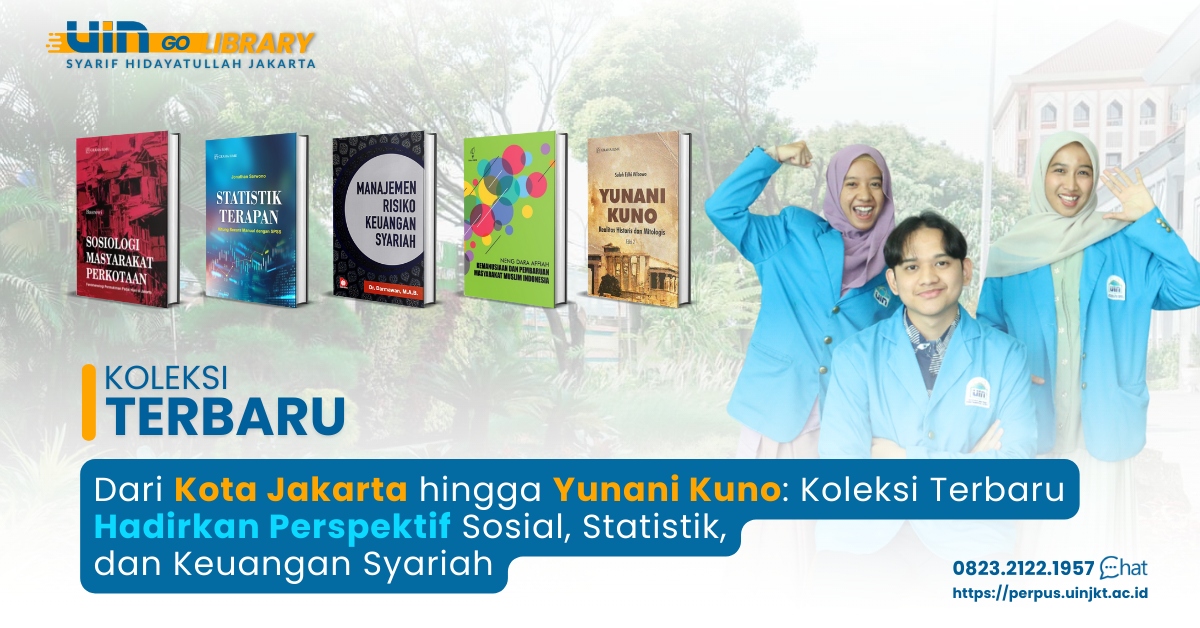 Dari Kota Jakarta hingga Yunani Kuno: Koleksi Terbaru Hadirkan Perspektif Sosial, Statistik, dan Keuangan Syariah