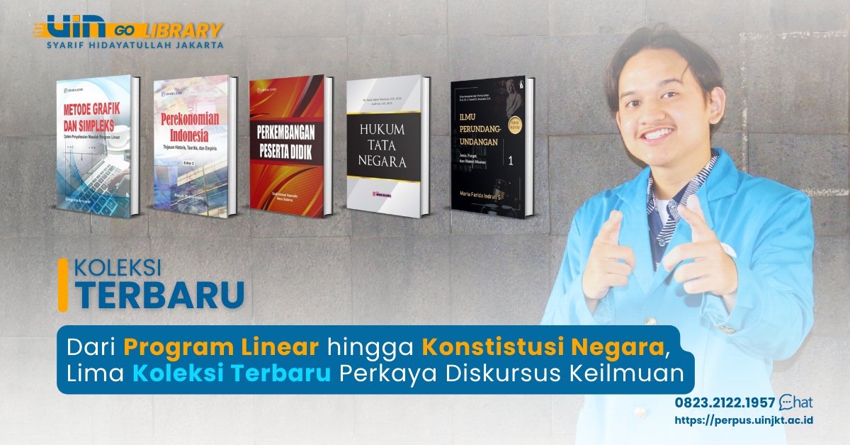 Dari Program Linear hingga Konstistusi Negara, Lima Koleksi Terbaru Perkaya Diskursus Keilmuan