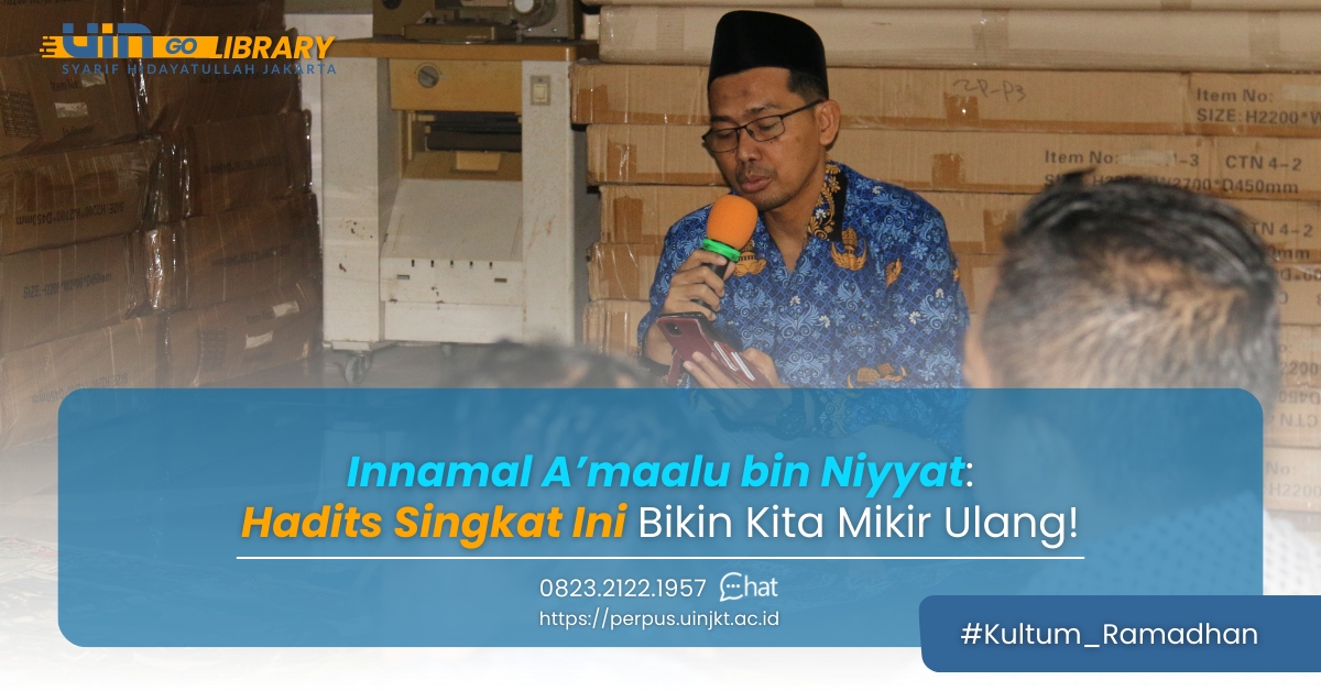 Innamal A’maalu bin Niyyat: Hadits Singkat Ini Bikin Kita Mikir Ulang!