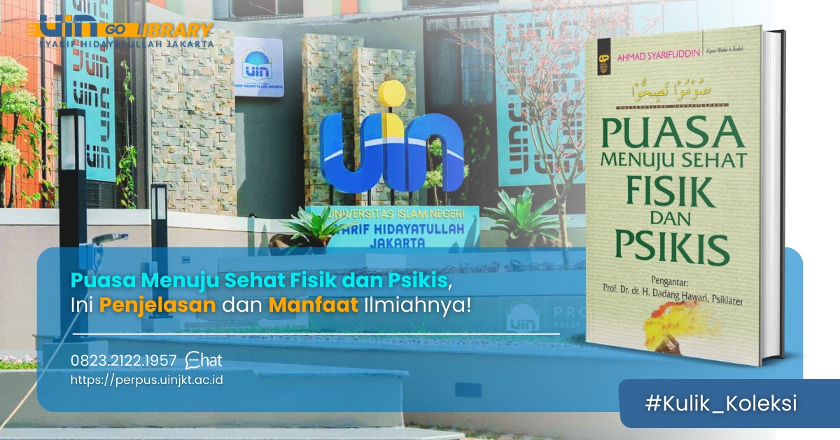 #Kulik_Koleksi - Puasa Menuju Sehat Fisik dan Psikis, Ini Penjelasan dan Manfaat Ilmiahnya!