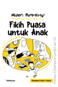 Materi Parenting _ Fikih Puasa untuk Anak - M. Abduh Tuasikal