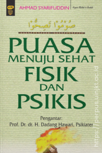 Puasa _ Menuju Sehat Fisik dan Psikis - Ahmad Syarifuddin