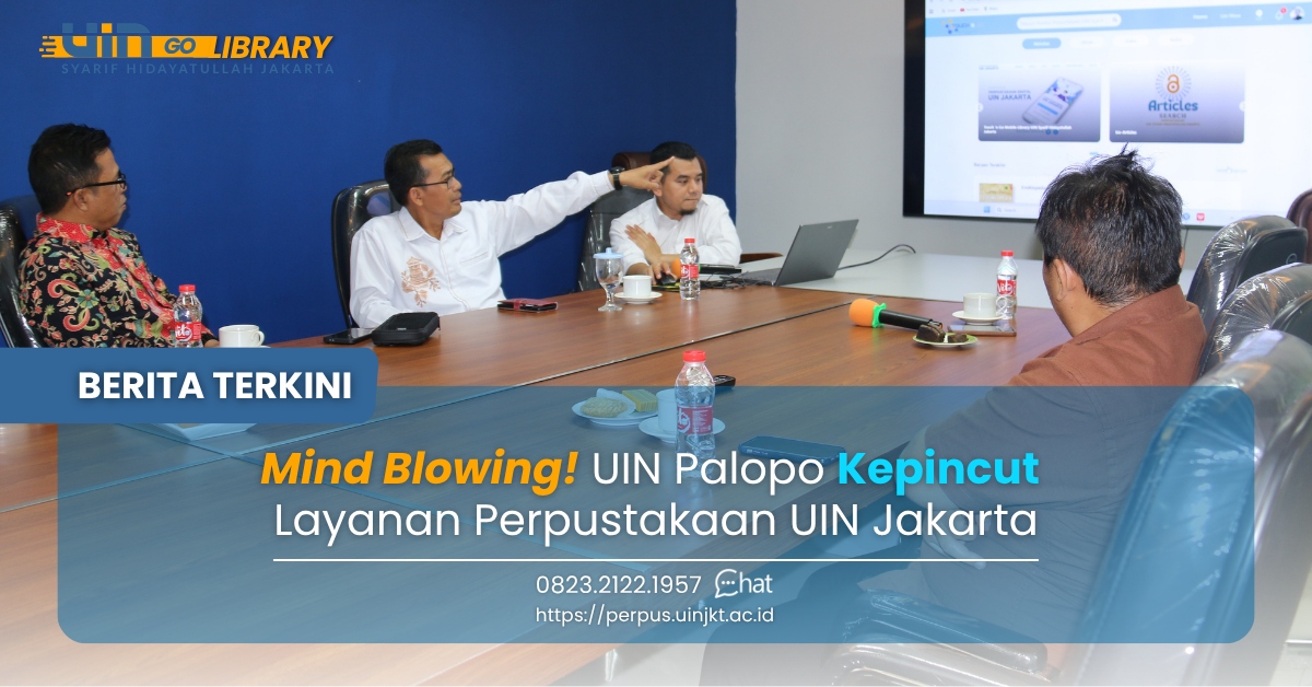 UIN Palopo Kepincut Layanan Perpustakaan UIN Jakarta