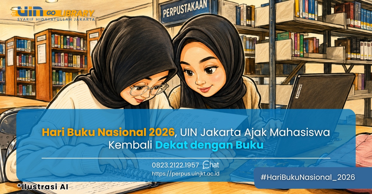 Hari Buku Nasional 2026, UIN Jakarta Ajak Mahasiswa Kembali Dekat dengan Buku