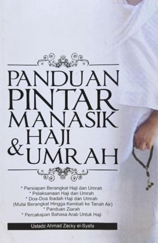Panduan Pintar Manasik Haji dan Umrah