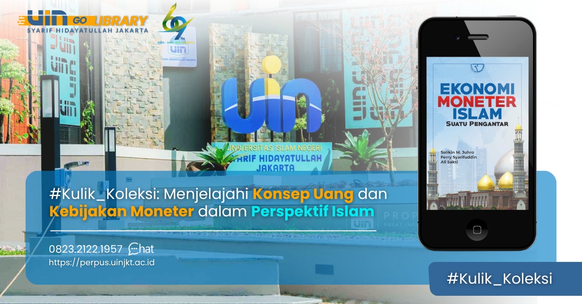 ‎#Kulik_Koleksi: Menjelajahi Konsep Uang dan Kebijakan Moneter dalam Perspektif Islam