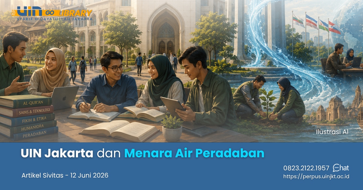UIN Jakarta dan Menara Air Peradaban