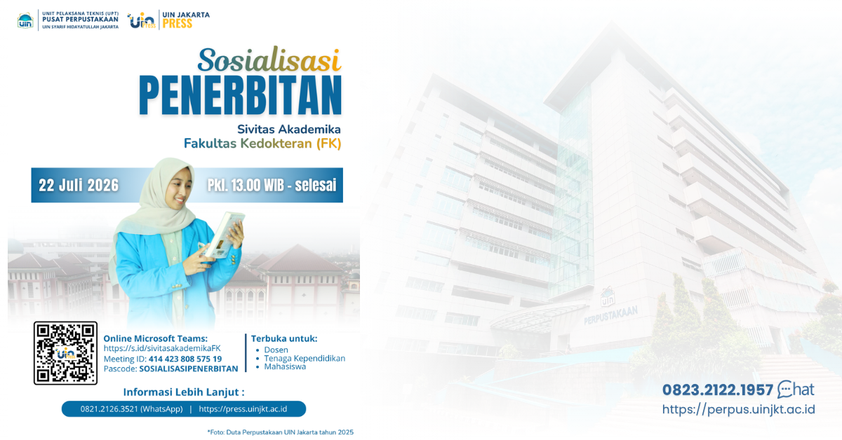 Sosialisasi Penerbitan UIN Jakarta Press Bagi Sivitas Akademik Fakultas Kedokteran (FK)