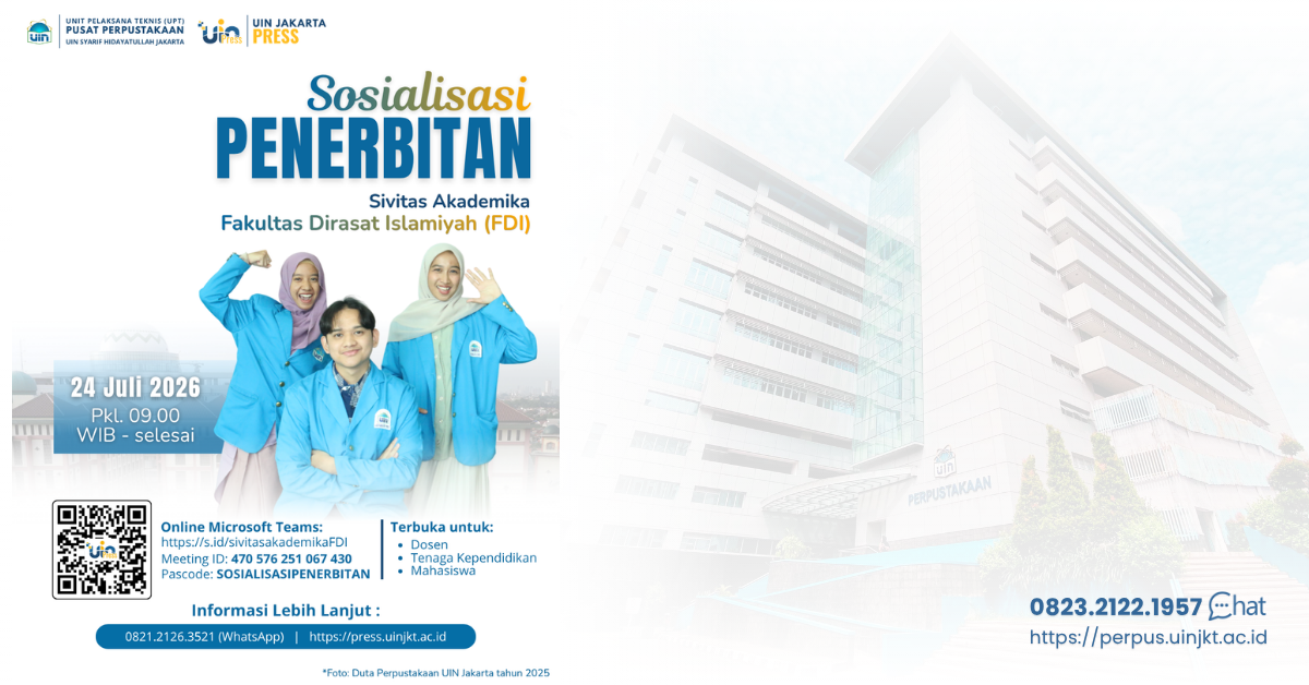 Sosialisasi Penerbitan UIN Jakarta Press Bagi Sivitas Akademik Fakultas Dirasat Islamiyah (FDI)