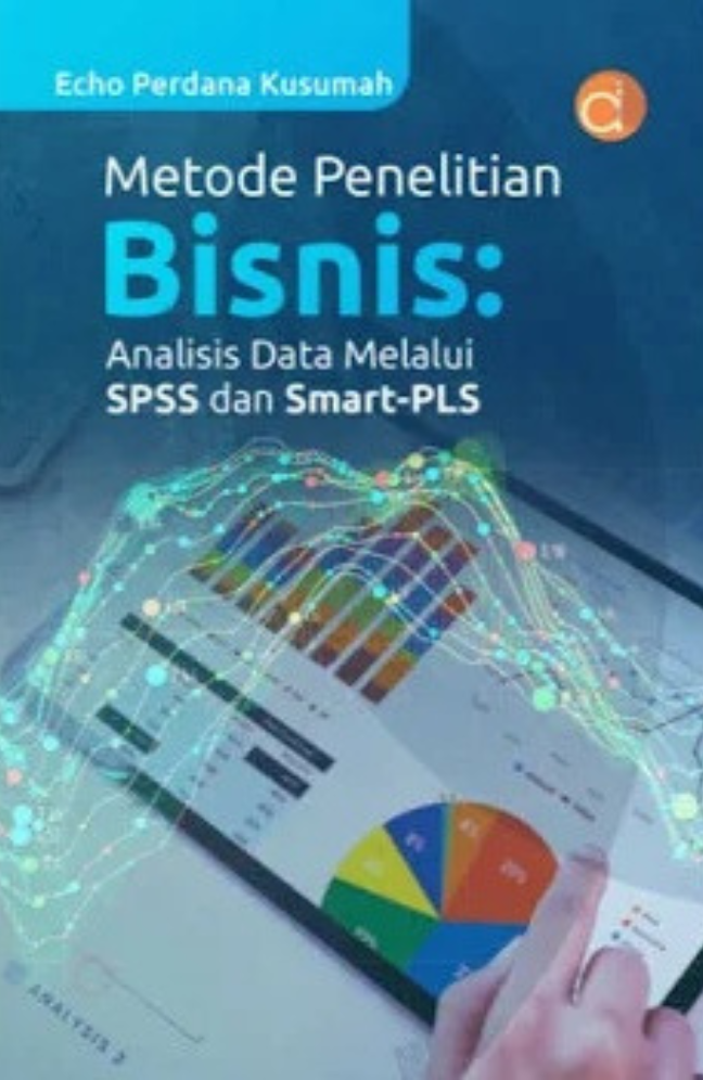 Buku - Metodde Penelitian Bisnis Analisis Data melalui SPSS dan Smart-PLS
