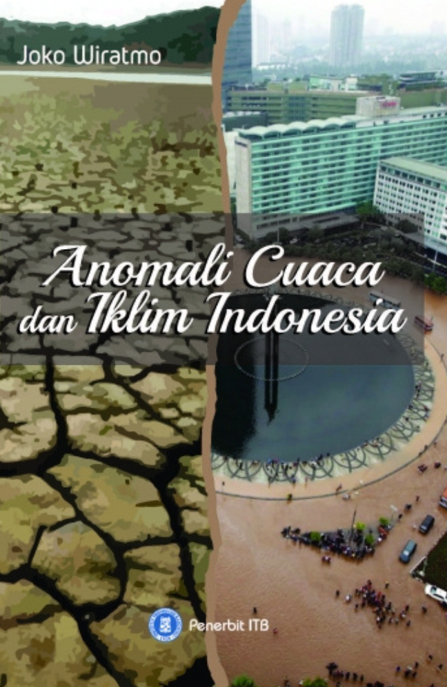 Buku Anomali Cuaca dan Iklim di Indonesia karya Joko Wiratmo