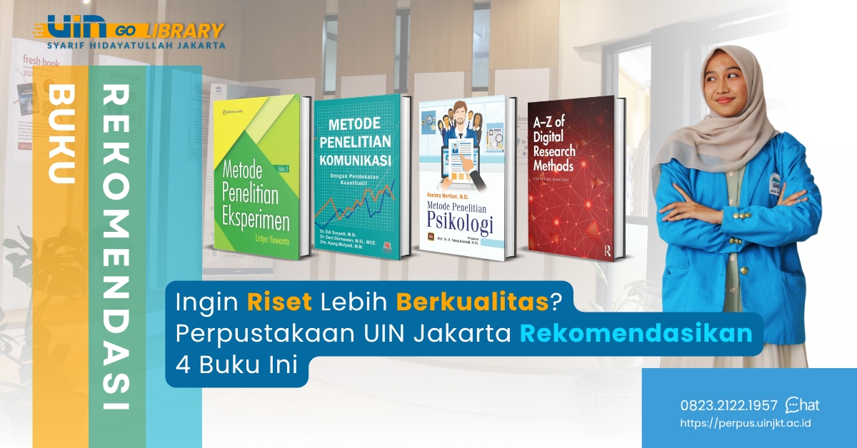Ingin Riset Lebih Berkualitas? Perpustakaan UIN Jakarta Rekomendasikan 4 Buku Ini